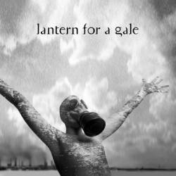 Lantern For A Gale : Lantern for a Gale